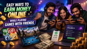 Easy Ways to Earn Money Online While Playing Games with Friends